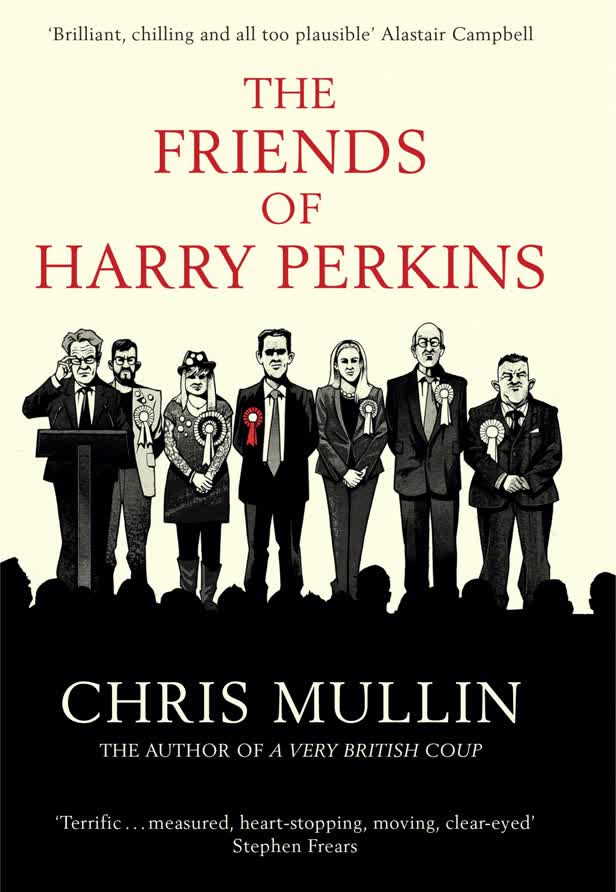 The Friends of Harry Perkins Cover / Chris Mullin