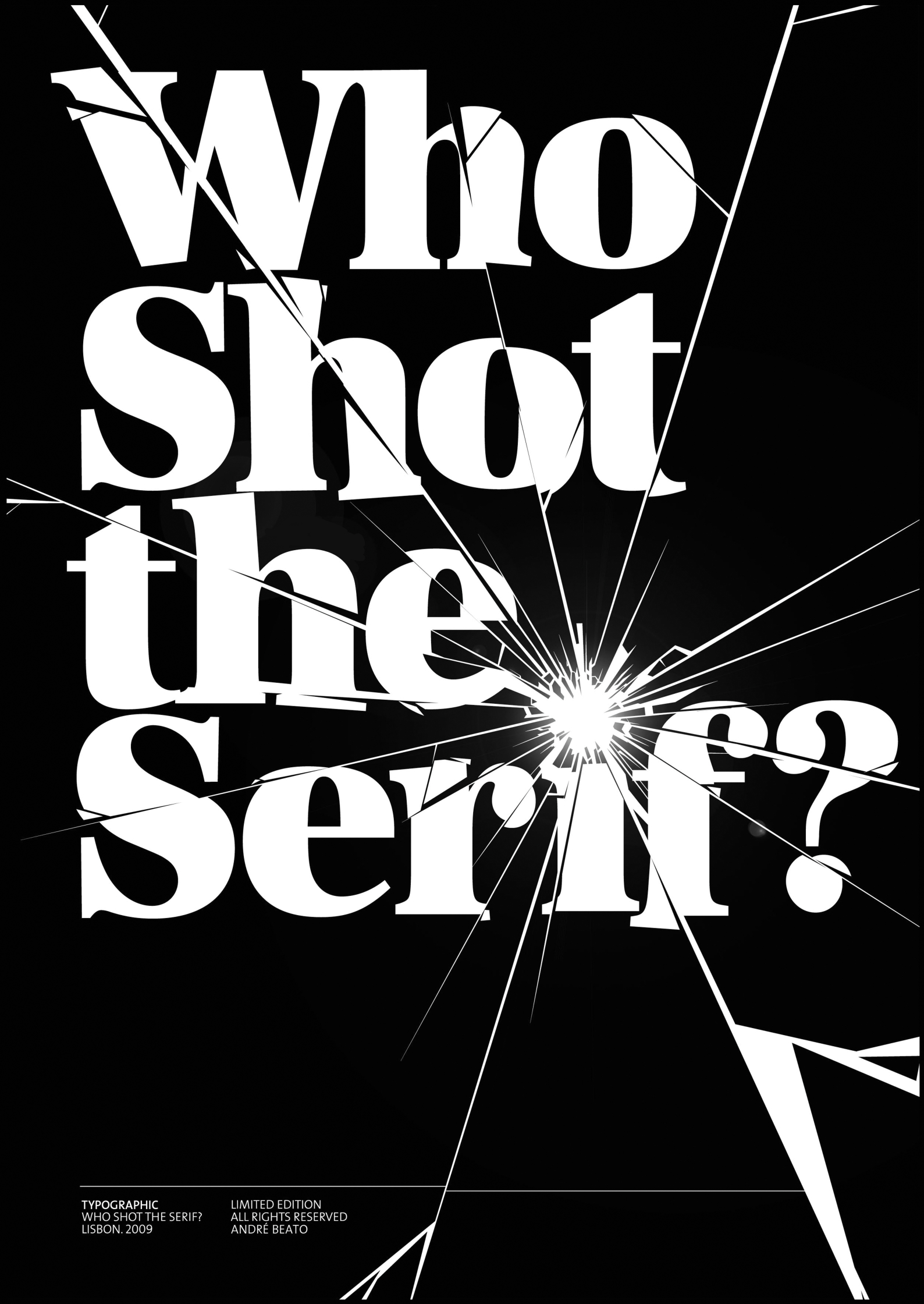 Who Shot the Serif