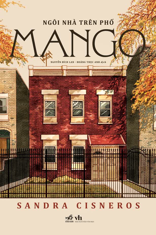 The House On Mango Street / Nha Nam Publishing House