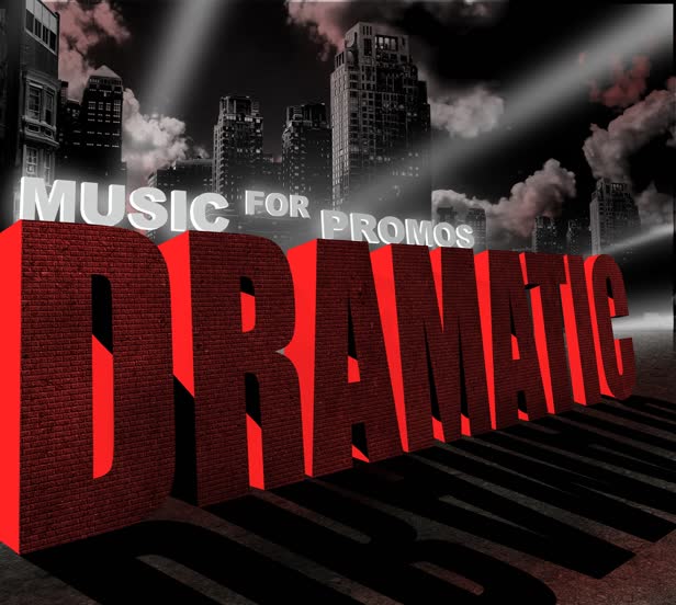 Dramatic Music For Promos
