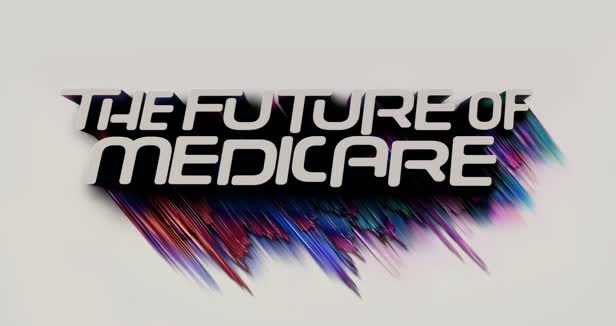 The Future of Medicare