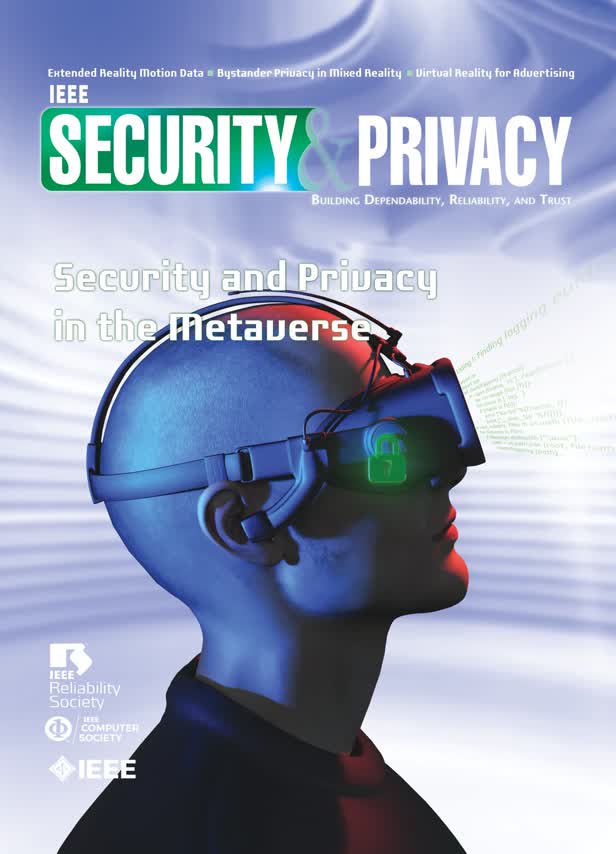 Metaverse security / Security and Privacy Magazine