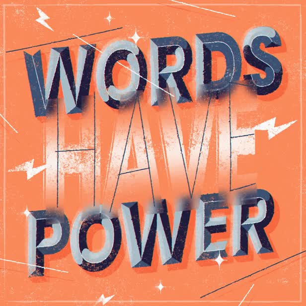 Words Have Power