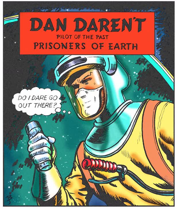 Dan Daren't, Pilot of the Past