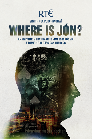 Where Is Jón? / RTE