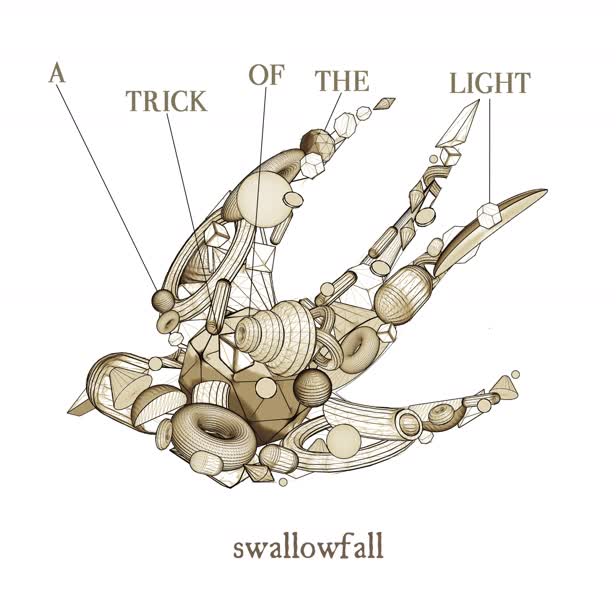 A Trick Of The Light / Swallowfall