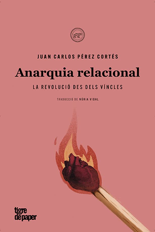 Relational Anarchy / Tigre de Paper Editions