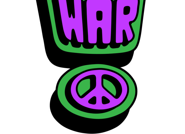 No More War! Peace