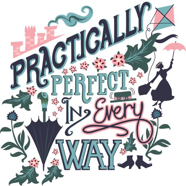 Practically Perfect In Every Way