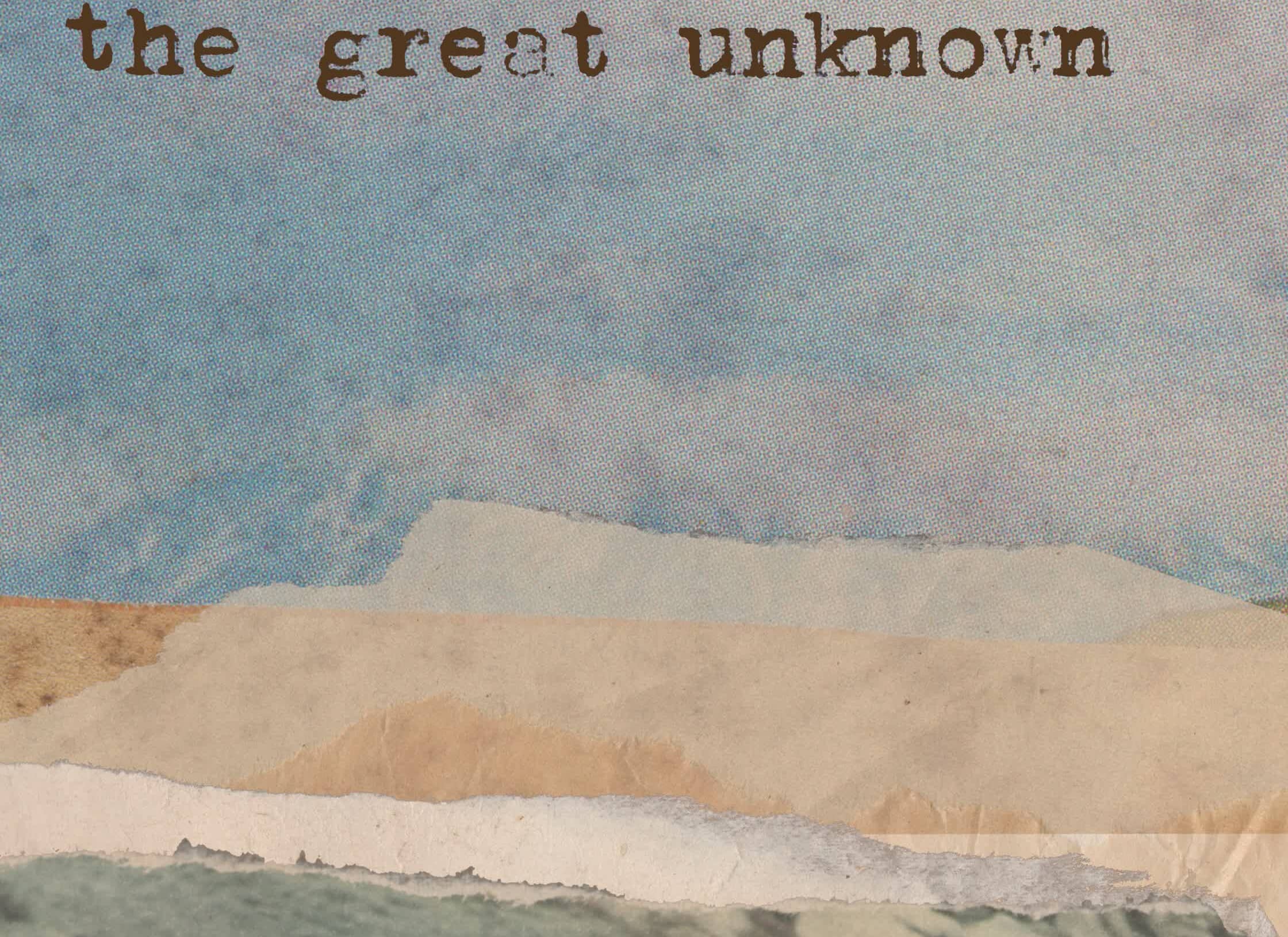 the great unknown final.jpeg