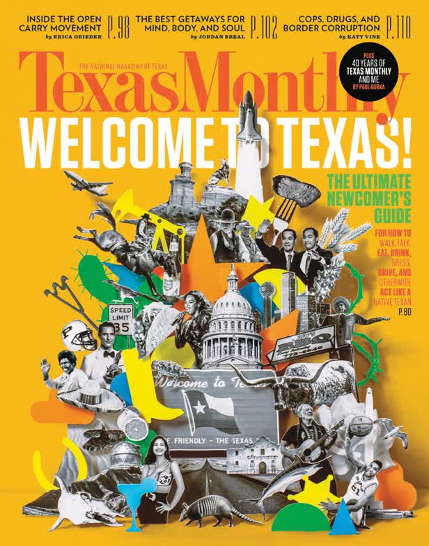 Welcome To Texas / Texas Monthly