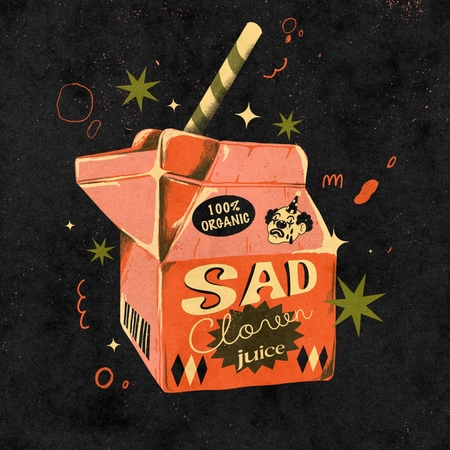 Sad Clown Juice / Personal work