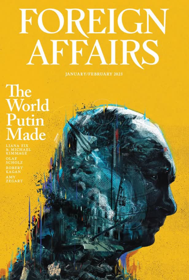 The World Putin Made / Foreign Affairs