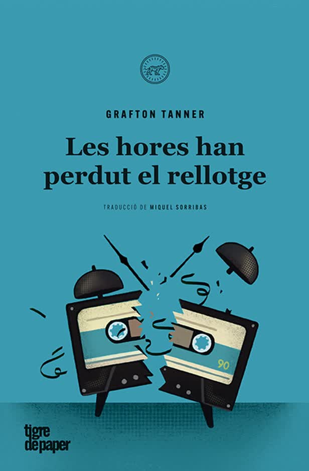 The hours have lost their watch / Tigre de Paper