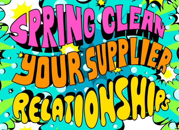 Spring Clean Your Supplier Relationships
