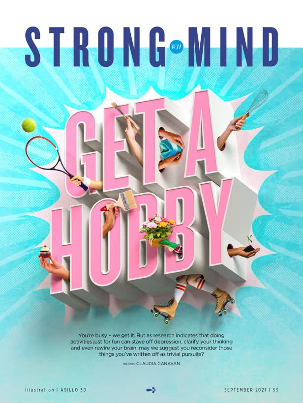 Get a Hobby / Women's Health Magazine