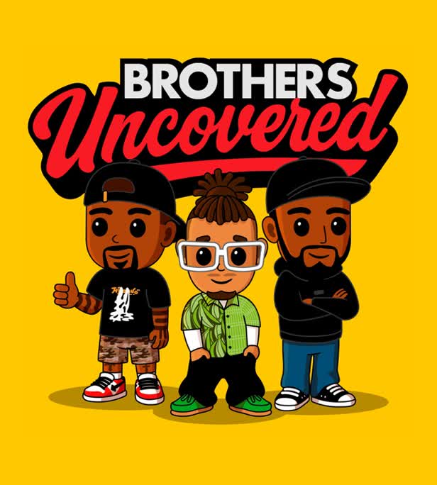 Brothers Uncovered