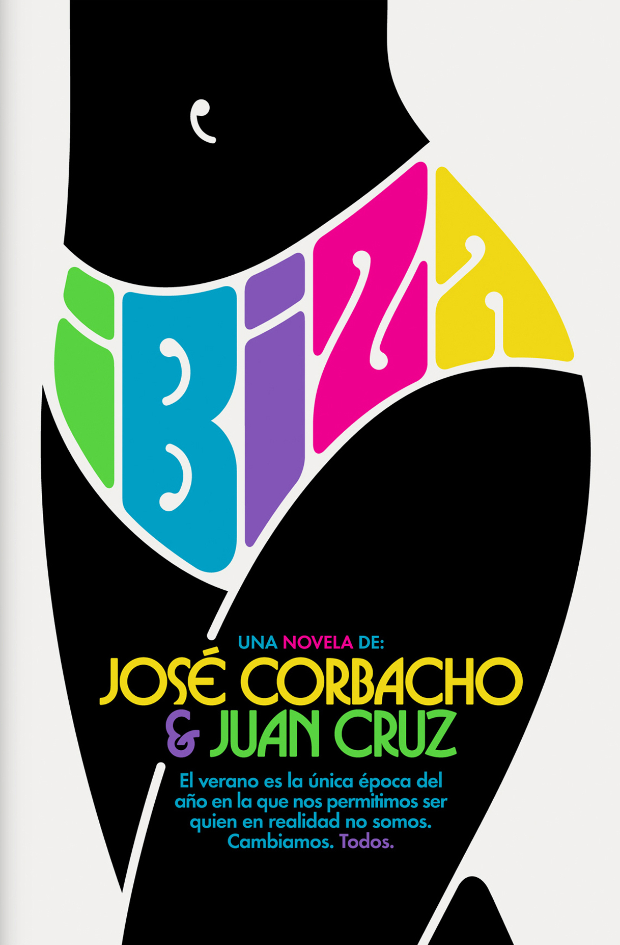 Ibiza / Jose Corbacho and Juan Cruz