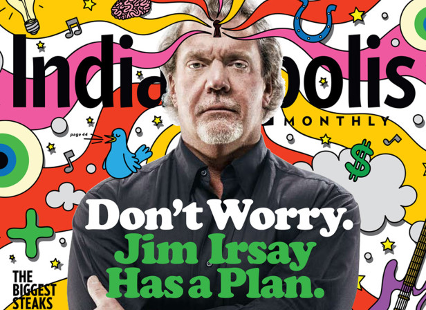 Don't Worry. Jim Irsay Has A Plan / Indianapolis Monthly