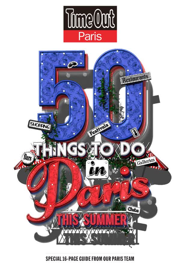 50 Things To Do In Paris This Summer / Time Out Paris